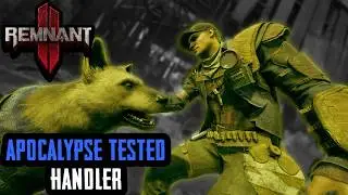 Remnant 2 Apocalypse Tested: Handler
