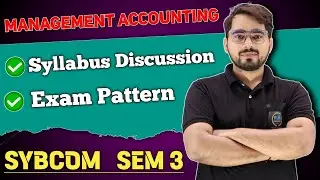 SYBCom Sem -3 Management Accounting | Syllabus & Paper Pattern | Mumbai University |