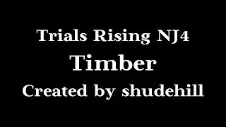 Trials Rising - Timber | Ninja Level 4
