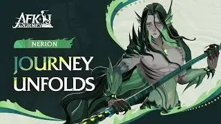 Journey Unfolds: New Graveborn Hero Nerion | AFK Journey