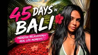 Living in Bali for 45 Days… Was It Actually Paradise? 🌴