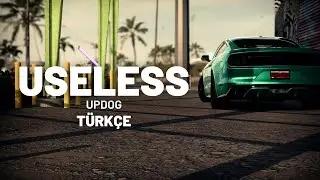 updog - useless (Türkçe Çeviri) [NFS HEAT]