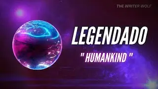 Coldplay - Humankind [Legendado/Tradução]