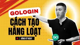 Tạo Hàng Loạt Tài Khoản Bằng Gologin Trên Nhiều Nền Tảng – Bí Quyết Chống SPAM Với GoLogin!