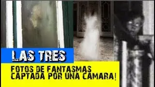Las tres fotos de fantasmas captada por una camara! LOS TOP3 DE VITOCA