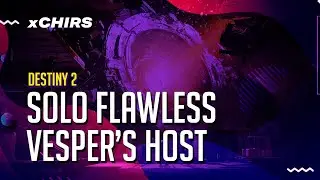 Solo Flawless Vesper's Host (Warlock) [Destiny 2]