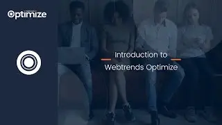Webtrends Optimize - Conversion Rate Optimisation and Personalisation Solution.