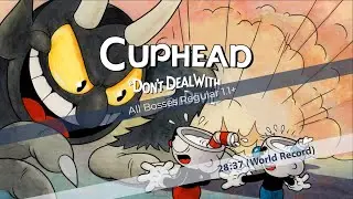 Cuphead - All Bosses Regular (1.1+) - World Record Speedrun 