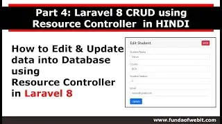 Part 4: How to edit and update data using Resource Controller in laravel 8 in Hindi - Laravel 8 CRUD