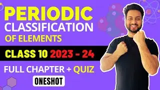 Periodic Classification of Elements class 10th - Oneshot | Maharashtra Board