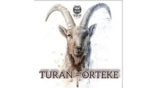 TURAN / ORTEKE (the mountain goats)