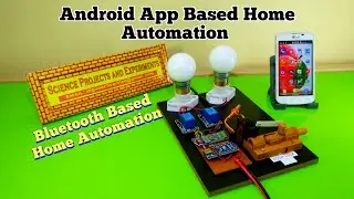 Android App Based Home Automation|Bluetooth Based Home Automation 