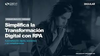 Simplifica la Transformación Digital con RPA