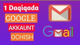 GMAIL AKKAUNT OCHISH 2023 // GOOGLE ACCOUNT OCHISH