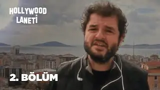Hollywood Laneti 2. Bölüm