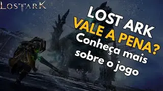 LOST ARK: A ANÁLISE DEFINITIVA do MMORPG de Combate ISOMÉTRICO! (Vale a Pena Começar?)