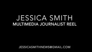REEL: Jessica Smith MMJ/Reporter Reel December 2016