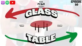 THE GLASS TABLE (AFL PODCAST) | EPISODE 66: JUST WAITING FOR A TRADE
