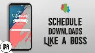 How to Schedule Downloads in Android