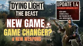 Dying Light Gets NEW Game Plus and AMAZING New Weapons