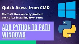 How to add Python Path to Environment Variables in Windows 10 | With Microsoft Store Problem