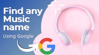find any #music name using google | the anupam kumar