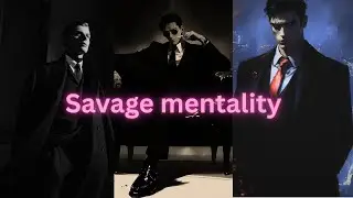 Savage Mentality—It’s Time to Dominate!😎😎