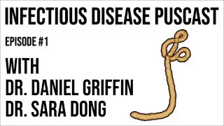 Infectious Disease Puscast #1