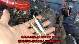 CARA KERJA KATUP PCV MOBIL