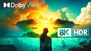 SURREAL WORLD 8K HDR Dolby Vision™ (Best 120 FPS)