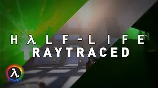 HALF-LIFE now looks MORE MODERN! - Half-Life 1: Ray Traced