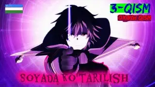 Soyada ko'tarilish 2-fasl 3-qism ohirgi qism