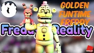 How to Get The Advanced Gold Badge in Freddys Reality [GOLDEN FUNTIME FREDDY]