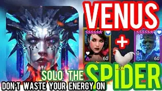 👑 Venus & Miscreated Monster 👑 Save your ENERGY⚡️➡️ Level Food 🐓on Spider 🕸| RAID Shadow Legends