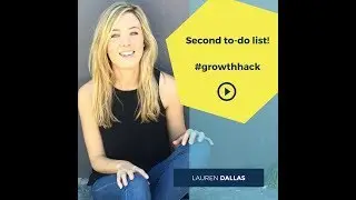 #growthhack Second to do list