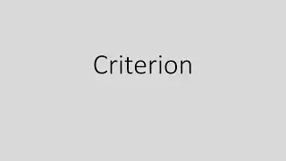 Criterion Meaning