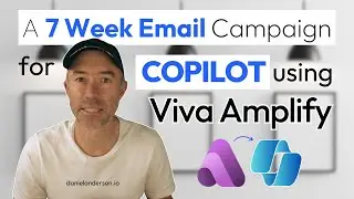 Create an automated 7 Week Email Campaign with Viva Amplify