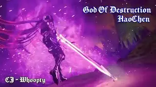 HAOCHEN BEING GOD OF DESTRUCTION🔥🔥|| CJ - WHOOPTY SONG🎶🎶|| SEALED DIVINE THRONE SEASON-2 BEST 