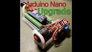 Arduino Nano Upgrade