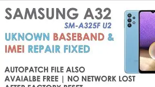 repair baseband a325f a32 samsung 10000000% all mtk samsung🤯🤯❌