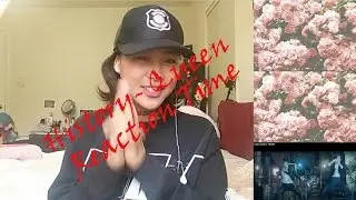 History -Queen (Reaction Time)
