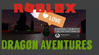 (Roblox Dragon Adventures) Finding A Toxic Egg + We Hit 4k Subs! (Egg Hunt 9)