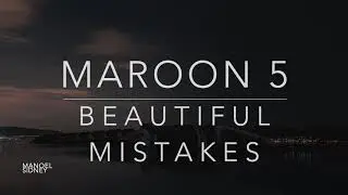 Maroon 5 - Beautiful Mistakes (Lyrics/Tradução/Legendado) (HD)