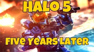 Halo 5 - Five Years Later (it’s somehow still alive)
