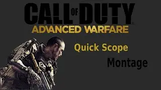 Call Of Duty Advance Warfare - Quick Scoping (Happy New Year!!!)