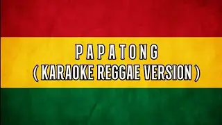 papatong karaoke (reggae version)