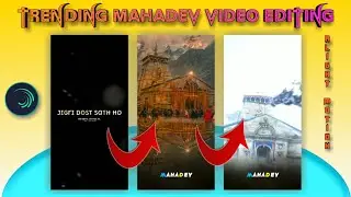 Trending Mahadev Video Editing Alight Motion | Alight Motion Video Editing | Lyrics Video Editing
