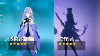 Genshin and Effie's Skirk Will Be Playable - 5.6-5.7