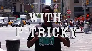 $100 Chill with P Tricky