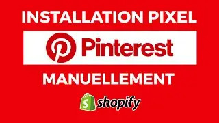Comment installer le pixel Pinterest manuellement ?